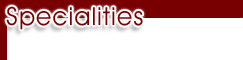 Specialities